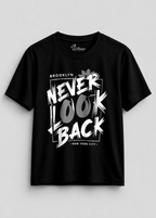 Never Look Back Graphic T-Shirt
